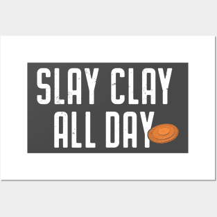 Skeet Shooting Shirt Slay Clay All Day Trap Clay Piegeon Posters and Art